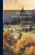 Resurgent Repulicanism