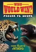 Jaguar vs. Skunk