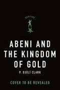 Abeni and the Kingdom of Gold