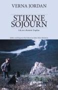Stikine Sojourn: Life on a Remote Trapline