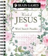 Brain Games - Words of Jesus Word Search Puzzles (320 Pages)