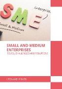 Small and Medium Enterprises: Issues, Challenges and Solutions