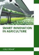 Smart Innovation in Agriculture