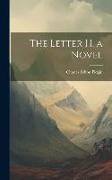 The Letter H. a Novel