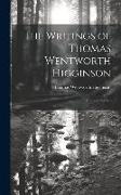 The Writings of Thomas Wentworth Higginson: Outdoor Studies