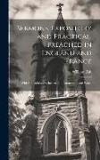 Sermons, Expository and Practical, Preached in England and France: With Appendices On Incarnation, Atonement, and Ritual