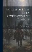 Notger De Liège Et La Civilisation Au Xe Siècle, Volume 1