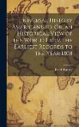 Universal History Americanised, Or, an Historical View of the World From the Earliest Records to the Year 1808