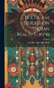 The Latest Studies On Indian Reservations