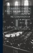 Observations On Penal Jurisprudence, and the Reformation of Criminals: With an Appendix, Containing the Latest Reports of the State-Prisons Or Peniten