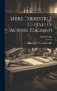 Sfere Terrestri E Celesti Di Autore Italiano: Oppure Fatte O Conservate in Italia