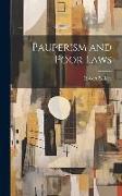 Pauperism and Poor Laws