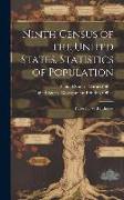 Ninth Census of the United States. Statistics of Population: Tables I to VIII Inclusive