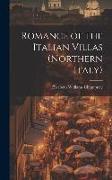 Romance of the Italian Villas (Northern Italy)