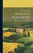 Prosa E Prosatori Siciliani Del Secolo Xvi