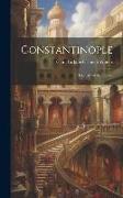 Constantinople: The City of the Sultans