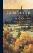 Les Historiettes: Mémoires Pour Servir À L'histoire Du Xviie Siècle, Volume 2