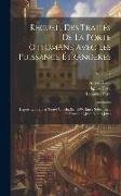 Recueil Des Traités De La Porte Ottomane Avec Les Puissance Étrangères: Depuis Le Premier Traité Conclu, En 1536, Entre Suléyman I Et François I Jusqu