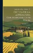 Letterature E Critica Della Letteratura Contemporanca in Italia: Due Saggi