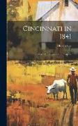 Cincinnati in 1841: Its Early Annals and Future Prospects