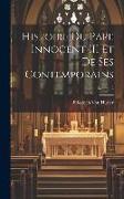 Histoire Du Pape Innocent III Et De Ses Contemporains, Volume 2