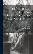 The Works of Thomas Middleton, Now First Collected, Volume 3