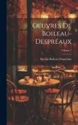 Oeuvres De Boileau-Despréaux, Volume 1