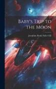 Baby's Trip to the Moon