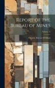 Report of the Bureau of Mines, Volume 15