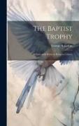 The Baptist Trophy: A Centennial Poem on Religious Liberty