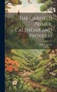 The Garfield Primer, Calendar and Proverbs