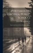 Portsmouth, Virginia, Public Schools, Report and Survey of School Housing Conditions