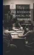 The Riverside Manual for Teachers