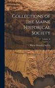 Collections of the Maine Historical Society, Volume 14