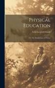 Physical Education, or, The Health-laws of Nature