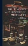 The Principles and Practice of Medicine in Corea