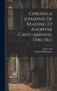 Chronica Johannis de Reading et Anonymi Cantuariensis, 1346-1367