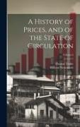 A History of Prices, and of the State of Circulation, Volume 6