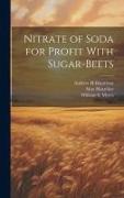Nitrate of Soda for Profit With Sugar-beets