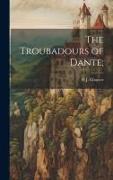 The Troubadours of Dante