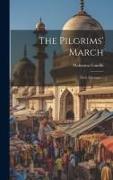 The Pilgrims' March, Their Messages