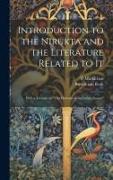 Introduction to the Nirukta and the Literature Related to it, With a Treatise on "The Elements of the Indian Accent"