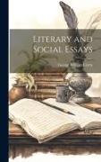 Literary and Social Essays