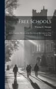 Free Schools, a Documentary History of the Free School Movement in New York State