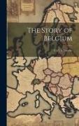 The Story of Belgium