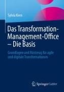 Das Transformation-Management-Office ¿ Die Basis