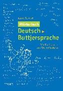 Wörterbuch Deutsch-Buttjersprache