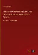 The Works of Thomas Hood, Comic And Serious, In Prose And Verse, In Eleven Volumes