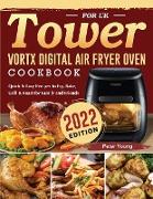 Tower Vortx Digital Air Fryer Oven Cookbook for UK 2022