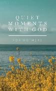 Quiet Moments with God for Mothers